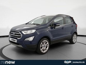 Voitures D'occasion À Villeneuve D'ascq | Ford Ecosport 1.0 Ecoboost 125Ch Titanium 141G