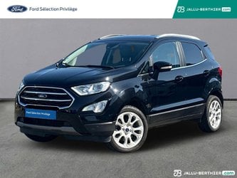 Voitures D'occasion À Vauchelles Les Quesnoy | Ford Ecosport 1.0 Ecoboost 125Ch Titanium